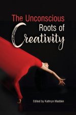 Unconscious Roots of Creativity