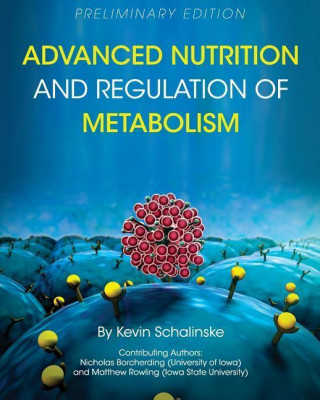 Advanced Nutrition and Regulation of Metabolism