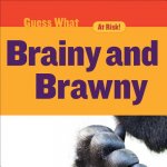 Brainy and Brawny: Gorilla