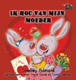 Ik hou van mijn moeder