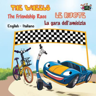 Wheels -The Friendship Race Le ruote - La gara dell'amicizia