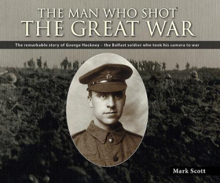 Man Who Shot the Great War
