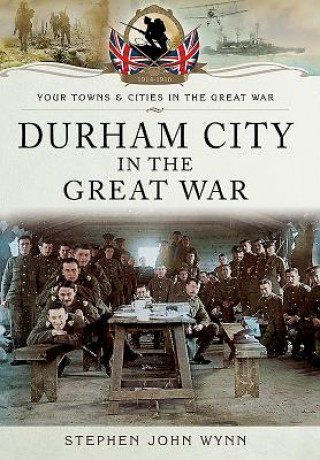 Durham City in the Great War