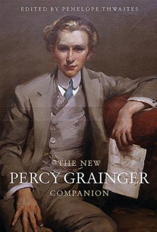 New Percy Grainger Companion
