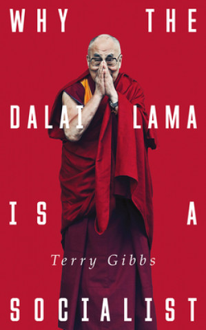 Why the Dalai Lama is a Socialist