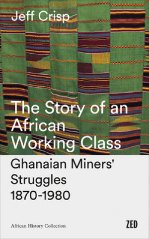 Story of an African Working Class