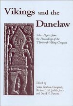 Vikings and the Danelaw