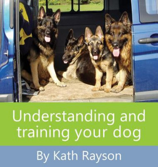 Understanding and Training Your Dog