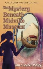 Mystery Beneath Midville Museum
