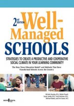 Well-Managed Schools, 2nd Edition: Strategies to Create a Productive and Cooperative Social Climate in Your Learning Community