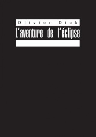 L'aventure de l'eclipse