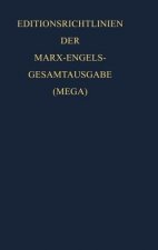 Gesamtausgabe (MEGA), Beiband, Editionsrichtlinien der Marx-Engels-Gesamtausgabe (MEGA)