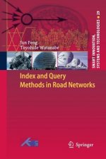 Index and Query Methods  in Road Networks