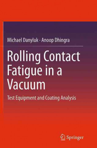 Rolling Contact Fatigue in a Vacuum