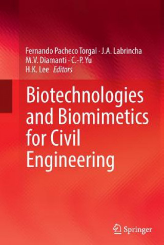 Biotechnologies and Biomimetics for Civil Engineering