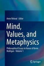 Mind, Values, and Metaphysics