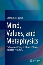 Mind, Values, and Metaphysics
