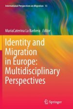 Identity and Migration in Europe: Multidisciplinary Perspectives