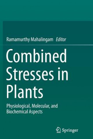Combined Stresses in Plants