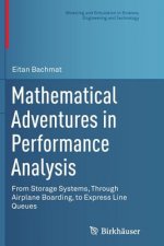 Mathematical Adventures in Performance Analysis