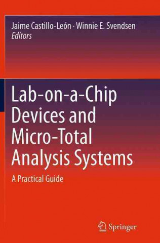 Lab-on-a-Chip Devices and Micro-Total Analysis Systems