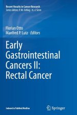 Early Gastrointestinal Cancers II: Rectal Cancer