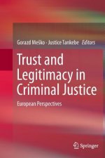 Trust and Legitimacy in Criminal Justice