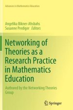 Networking of Theories as a Research Practice in Mathematics Education