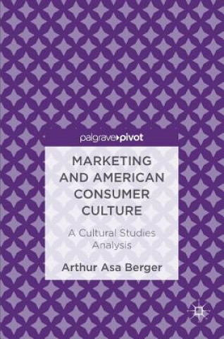 Marketing and American Consumer Culture