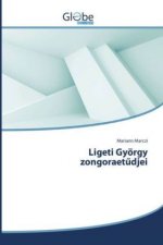 Ligeti György zongoraet djei