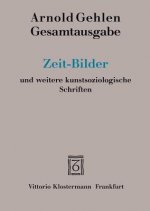 Gesamtausgabe Bd. 9 / Zeit-Bilder und weitere kunstsoziologische Schriften