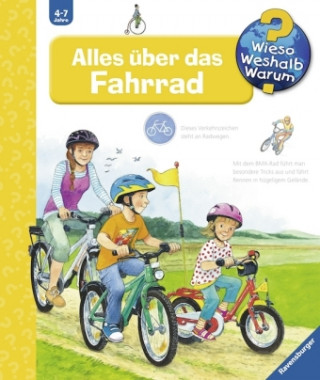 Wieso? Weshalb? Warum? Alles über das Fahrrad (Band 63)