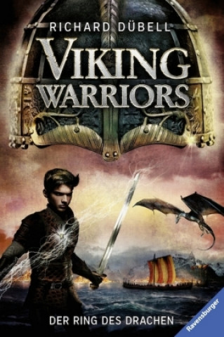 Viking Warriors 02: Der Ring des Drachen