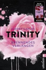 Trinity 05 - Brennendes Verlangen