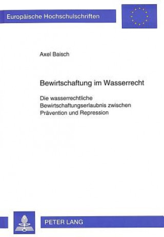 Bewirtschaftung im Wasserrecht