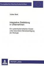 Integrative Zielbildung in Unternehmen