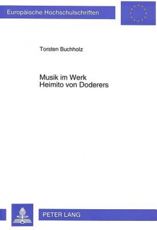 Musik im Werk Heimito von Doderers