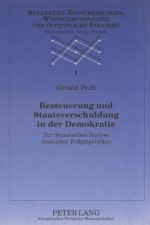 Besteuerung und Staatsverschuldung in der Demokratie