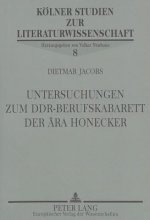 Untersuchungen zum DDR-Berufskabarett der Aera Honecker