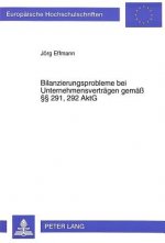 Bilanzierungsprobleme bei Unternehmensvertraegen gemae  291, 292 AktG