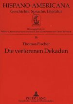 Die verlorenen Dekaden