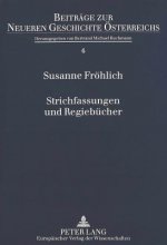 Strichfassungen und Regiebuecher