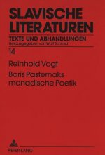 Boris Pasternaks monadische Poetik