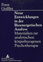 Neue Entwicklungen in der Bioenergetischen Analyse