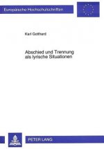Abschied und Trennung als lyrische Situationen