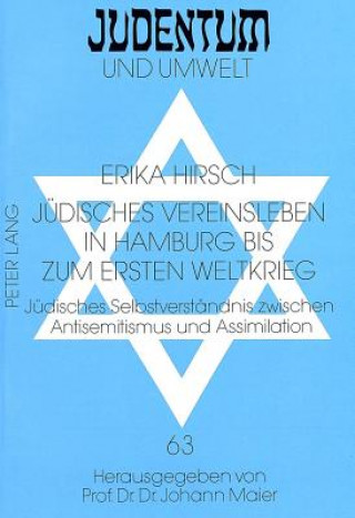 Juedisches Vereinsleben in Hamburg bis zum Ersten Weltkrieg