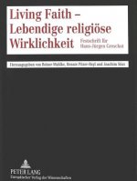 Living Faith - Lebendige religioese Wirklichkeit