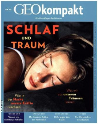 GEO kompakt / GEOkompakt 48/2016 - Schlaf und Traum