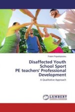 Disaffected Youth School Sport PE teachers' Professional Development