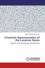 Cinematic Representation of the Lacanian Desire